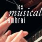 Concert festival Les Musicales de Cambrai