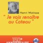 Dédicace du livre "Henri Matisse, je vais renaître au Cateau"