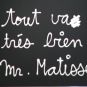 Exposition « Tout va bien monsieur Matisse » au Cateau-Cambrésis