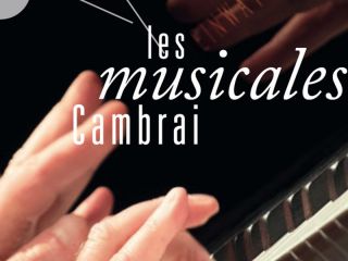 Concert festival Les Musicales de Cambrai